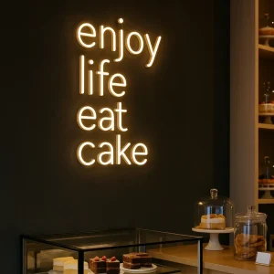Enjoy Life Eat Cake néon led