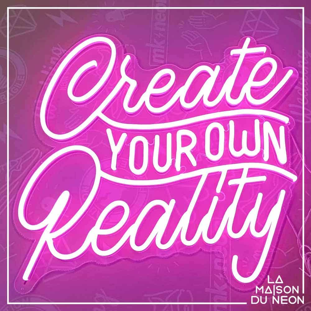 create your own reality
