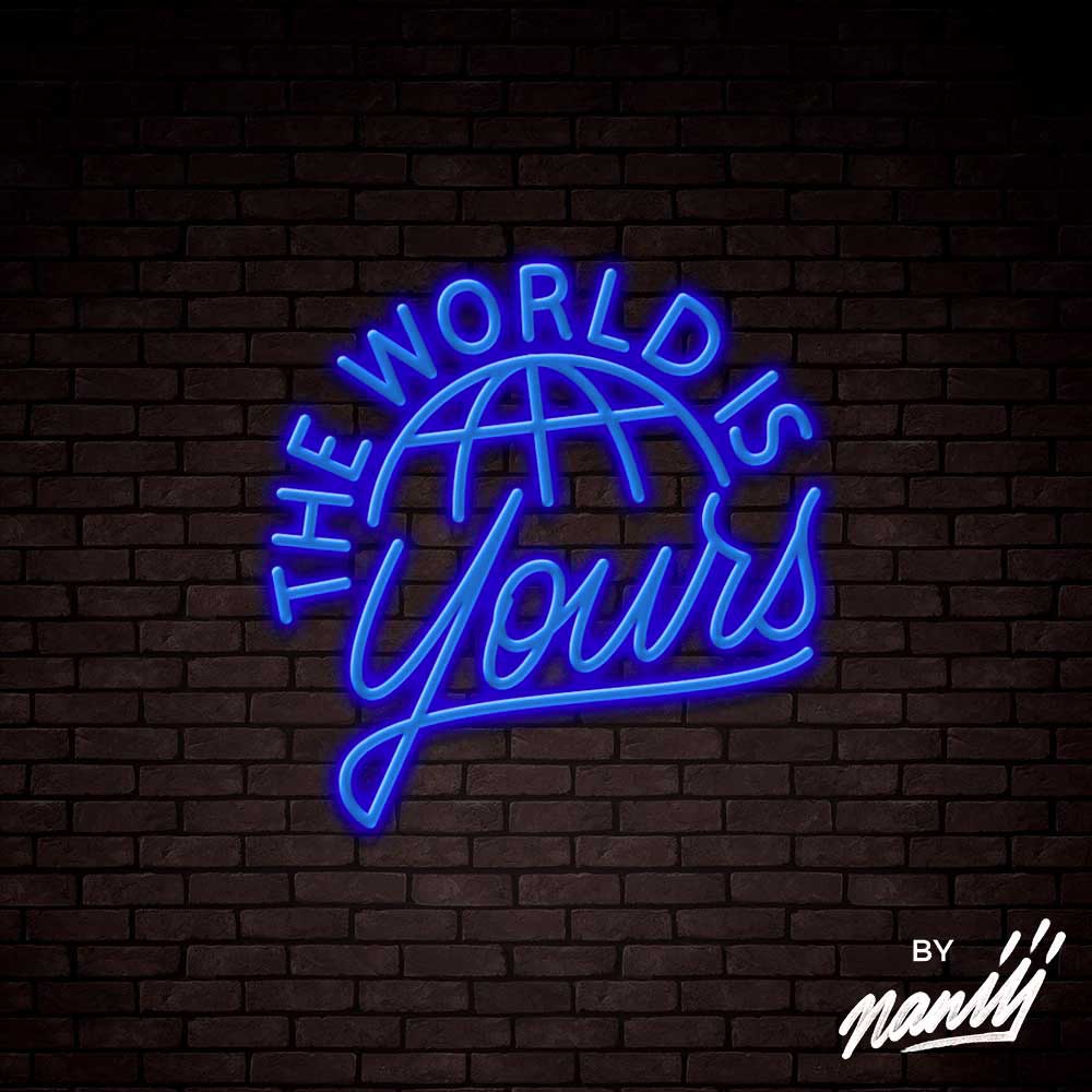 neon the world is yours bleu