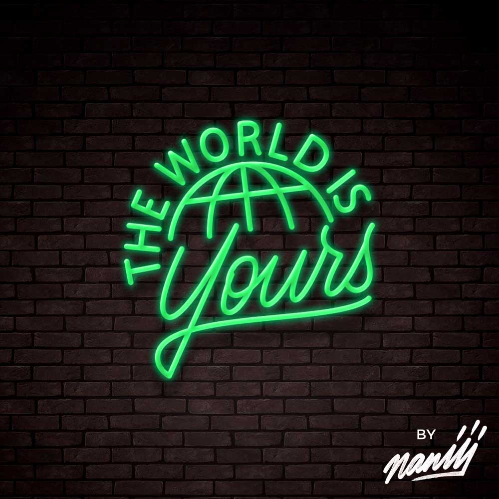 neon the world is yours vert